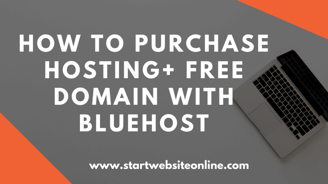 How to Purchase a Domain Name and Hosting With Bluehost Start site